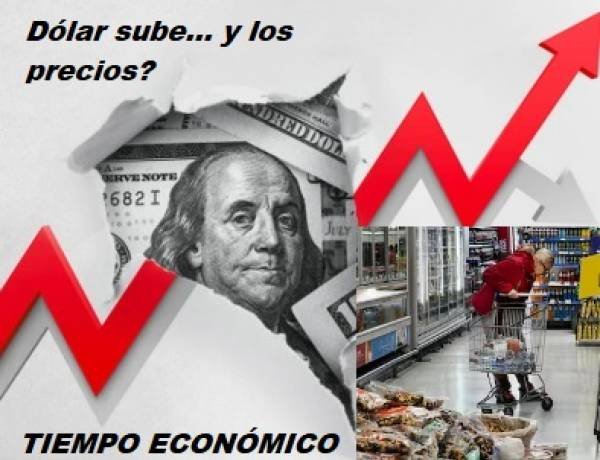 ¿SUBE EL DÓLAR Y NO LOS PRECIOS?
